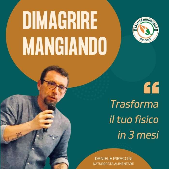 Dimagrire mangiando - percorso di sana alimentazione per perdere peso senza dieta